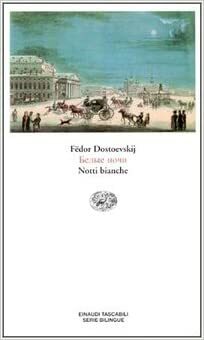 Notti bianche by Fyodor Dostoevsky