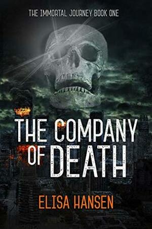 The Company of Death by Elisa Hansen