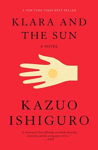 Klara e o Sol by Kazuo Ishiguro