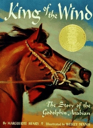 King of the Wind: The Story of the Godolphin Arabian by Marguerite Henry