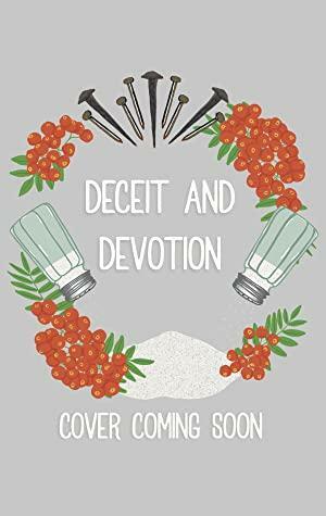 Deceit and Devotion by Hollis Darling