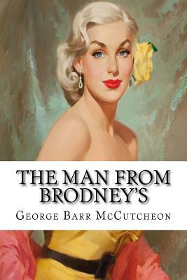 The Man From Brodney's by George Barr McCutcheon