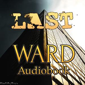 Ward by Wildbow, J.C. McCrae