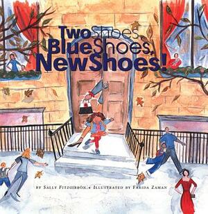 Two Shoes, Blue Shoes, New Shoes by Sally Fitz-Gibbon