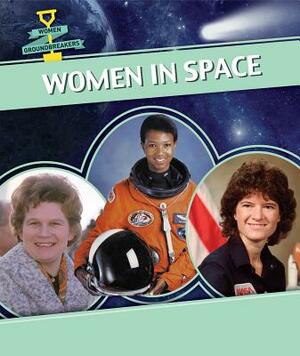 Women in Space by Caitie McAneney, Caitie McAneney