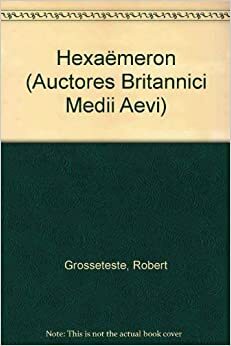 Hexa�meron by Robert Grosseteste