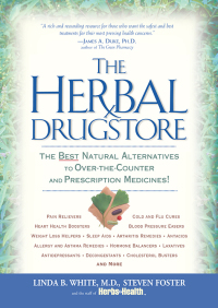 Herbal Drugstore by Steven Foster, Herbs for Health Staff, Linda B. White