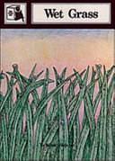 Wet Grass by June Melser