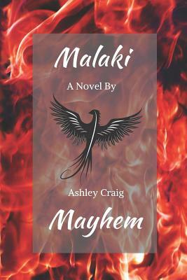 Malaki Mayhem by Ashley Craig