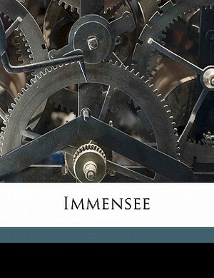 Immensee by Bertha M. Schimmelfennig, Theodor Storm