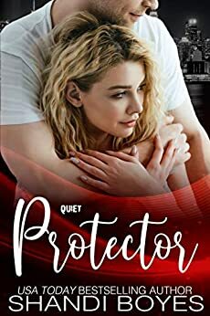 Quiet Protector: Brandon's Story by Shandi Boyes