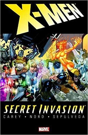 Secret Invasion: X-Men by Mike Carey