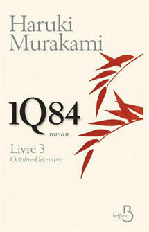 1Q84 Livre 3 by Haruki Murakami
