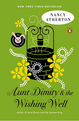 Aunt Dimity and the Wishing Well by Nancy Atherton