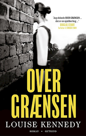 Over grænsen by Louise Kennedy