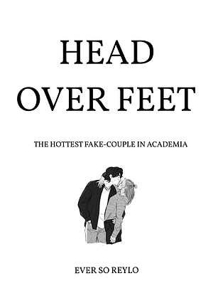 Head over Feet by Ever-so-reylo, Ever-so-reylo