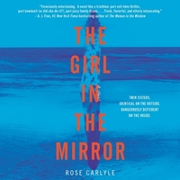 The Girl in the Mirror by Rose Carlyle