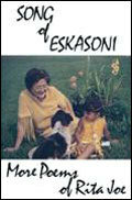 Song of Eskasoni: More Poems of Rita Joe by Rita Joe