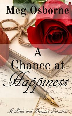 A Chance at Happiness by Meg Osborne