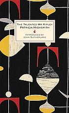 The Talented Mr. Ripley by Patricia Highsmith