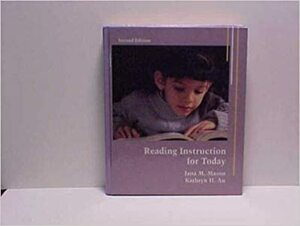 Reading Instruction For Today by Jana M. Mason, Kathryn H. Au