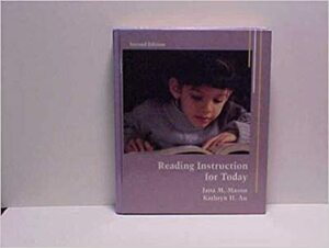 Reading Instruction For Today by Kathryn H. Au, Jana M. Mason