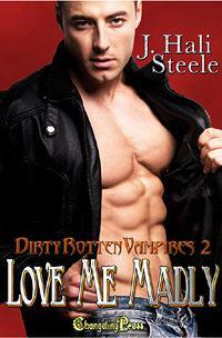 Love Me Madly by J. Hali Steele