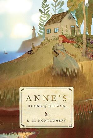 Anne's House of Dreams by L.M. Montgomery