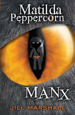 Matilda Peppercorn: Manx by Jill Marshall