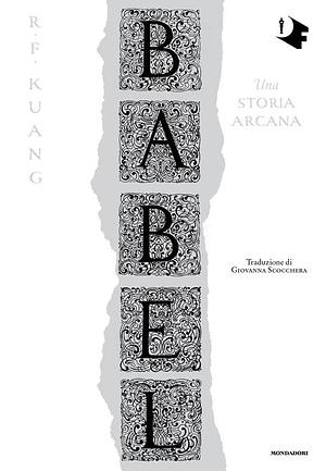 Babel. Una storia arcana by R.F. Kuang