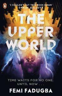 The Upper World 2 by Femi Fadugba
