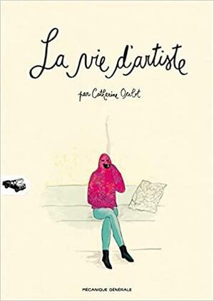 La vie d'artiste by Aleshia Jensen, Catherine Ocelot