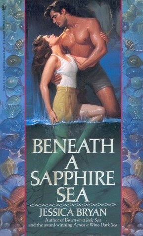 Beneath a Sapphire Sea by Jessica Bryan