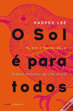 O sol é para todos by Harper Lee