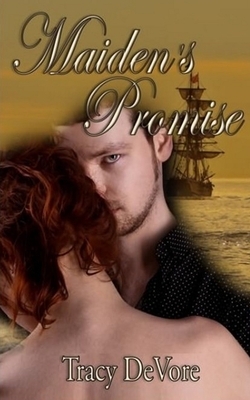 Maiden's Promise by Tracy DeVore