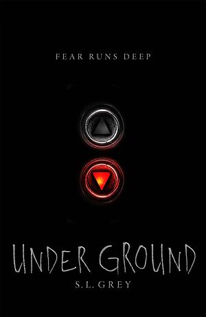 Underground by S.L. Grey