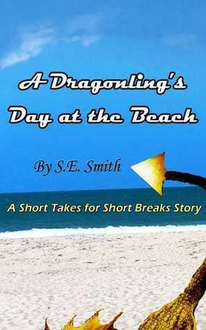 A Dragonlings Day at the Beach by S.E. Smith