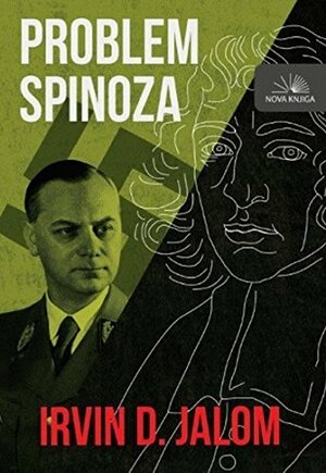 Problem Spinoza by Irvin D. Yalom