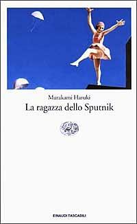 La ragazza dello Sputnik by Haruki Murakami