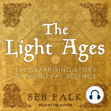 The Light Ages by Seb Falk