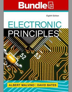 Package: Loose Leaf for Electronic Principles with 1 Semester Connect Access Card by David J. Bates, Albert Paul Malvino