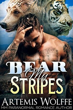 Bear My Stripes by Artemis Wolffe, Mercy May