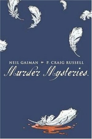 Murder Mysteries by P. Craig Russell, Neil Gaiman