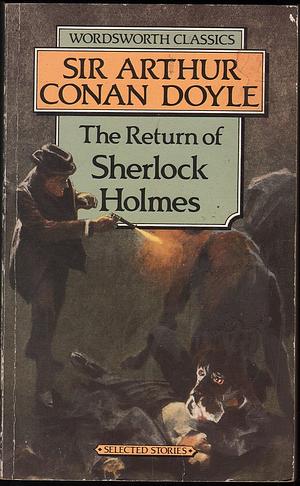 The Return of Sherlock Holmes by Arthur Conan Doyle