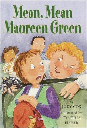 Mean, Mean Maureen Green by Judy Cox