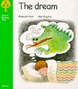 The Dream (Oxford Reading Tree, Stage 2, Storybooks) by Alex Brychta, Roderick Hunt
