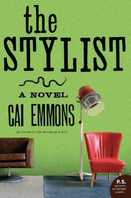 The Stylist: A Novel by Cai Emmons