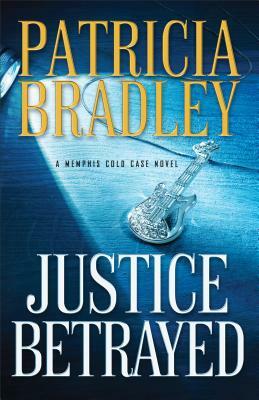 Justice Betrayed by Patricia Bradley