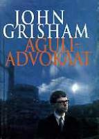 Aguliadvokaat by John Grisham