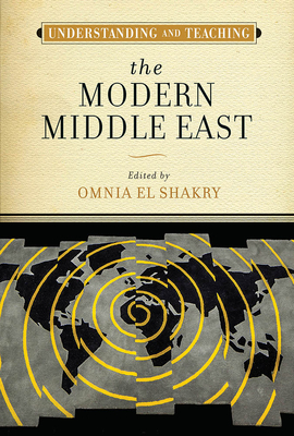 Understanding and Teaching the Modern Middle East by 